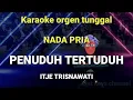 Download Lagu PENUDUH TERTUDUH / NADA PRIA  ( ITJE TRISNAWATI ) / KARAOKE ORGEN TUNGGAL