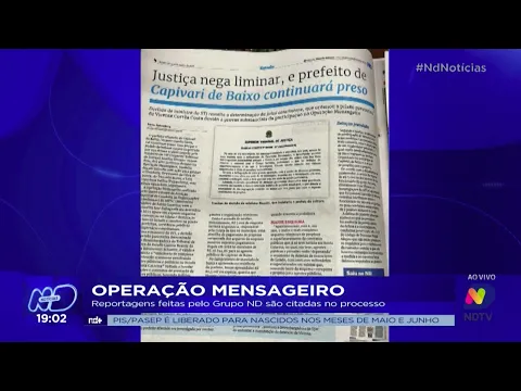 Operação Mensageiro: reportagens feitas pelo Grupo ND são citadas no processo