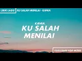 KANIA KU SALAH MENILAI