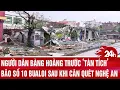 Download Lagu Người dân bàng hoàng trước ‘tàn tích’ bão số 10 Bualoi để lại sau khi càn quét Nghệ An