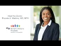 Meet the Doctor Rhonda A Watkins MD MPH