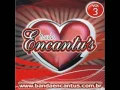 Download Lagu Banda Encantu's - Verdadeiro Amor