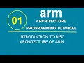 ARM Programming Tutorial 1 - Introduction to RISC Architecture of ARM