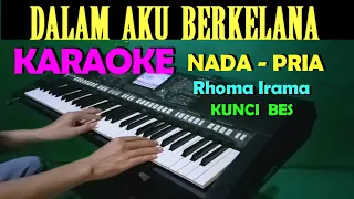 Download BERKELANA - H. Rhoma Irama | KARAOKE Nada Cowok / Pria || Lirik, HD MP3