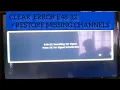 CLEAR ERROR E48-32 RESTORE MISSING CHANNELS