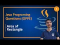Java Programming Question 1 Find Area of Rectangle using Java Java Oppe IITM Question