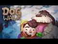 Download Lagu DOGWALK - Trailer