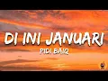 Download Lagu Pidi Baiq - Di Ini Januari [Lyrics]