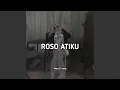 Download Lagu Roso Atiku
