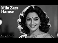 Lagu Milo Zara Hamse | Old Hindi Romantic Song | Heart Touching 60s-70s Vibe Love Song