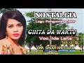 NOSTALGIA  ''CINTA DAN WAKTU''  VOC. IDA LAILA = OM. SINAR MUTIARA SURABAYA  PIMP.FAUZI.