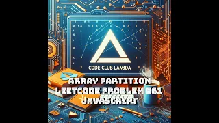 Array Partition LeetCode problem 561 - JavaScript