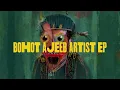 BOHOT AJEEB ARTIST EP - Albela, Dronark (JukeBox)