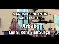 Download Lagu Manomu Pengantin||Nadeak Sister||Lagu ARBAB \u0026 LAS NI ROHA SIAN SURGO