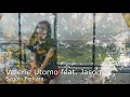 Download Lagu SEGALA PERKARA - VALERIE UTOMO