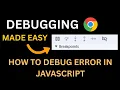 How To Debug Error in JavaScript Debugging Tutorial in Hindi