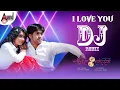 Lagu I Love You  DJ Remix By DJ Sagar | Moggina Manasu | Yash | Radhika Pandith | Shubha Punja