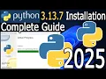 How to Install Python 3 13 7 on Windows 2025 Update Python Programming Tutorial with Demo