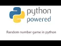 Random Number Guessing Game In Python Random Number Generator Python What is random module