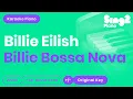 Download Lagu Billie Eilish - Billie Bossa Nova (Karaoke Piano)