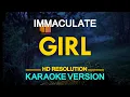 GIRL - Immaculate (KARAOKE Version)