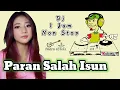 Download Lagu Paran Salah Isun || Dj Slow Bass || 1 Jam Non Stop