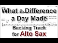 Lagu What a Difference a Day Made - Backing Track with Sheet Music for Alto Sax