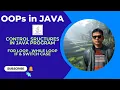 Control Structure in java Loops For loop while loop Switch case in java if Selection