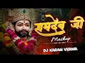 Download Lagu Ramdev Ji Mashup 2025 (Remix) Dj Karan Verma