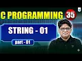 C Programming Lecture 35 String Part 01