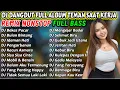 Download Lagu DJ DANGDUT REMIX NONSTOP TERBARU 2025 BASS SANTAI - PENSTABIL MOOD SAAT KERJAAN LAGI NAIK TURUN! ⚖️