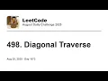 Daily Leetcode Aug 25 2025 - 498 Diagonal Traverse