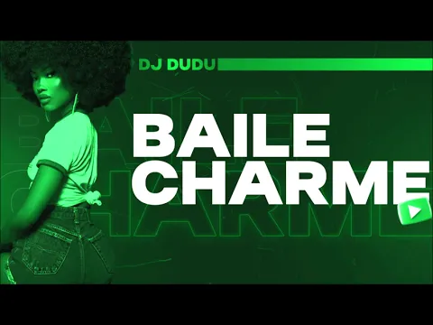 Download MP3 Baile Charme By Dj Dudu 21/05/2024