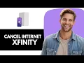 How To Cancel Xfinity Internet Online