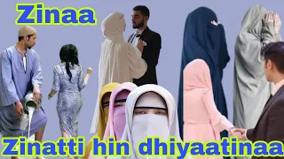 Ustaz Adam Hussen Waa Ee Zinaa Hammeenya Zinaan Qabdu Gorsa Ajaa Ibaa Kana Daawwadhaa 