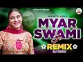 Lagu Myar Swami Ji | Mamta Arya New Song | Remix By DJ ROXX | New Kumauni Dj Remix Song 2026 