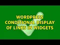 Wordpress Conditional Display of Links in Widgets