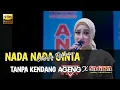 ANISA RAHMA NADA-NADA CINTA VERSI AGENG MUSIC X SAGITA TANPA KENDANG