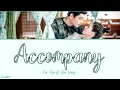 Lagu ● Accompany ● Cui Zige ft. Duo Liang (Chi/Pinyin/Eng)
