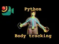 Body Tracking with Python OpenCV2 Library