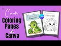 How to Create Printable Coloring Pages for Kids Using Canva Step-by-Step Tutorial