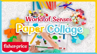Interactive Art Collage Projects! | Fisher-Price World of Senses | Sensory Activities for Kids