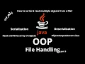 JAVA - File Handling Serialization and Deserialization Read Write multiple objects