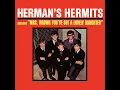 I'm Into Something Good (Mono) - Herman's Hermits