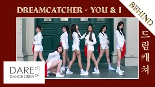 Download [BEHIND] Dreamcatcher (드림캐쳐) - YOU AND I MP3