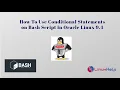 How to use Conditional Statements on Bash Script in Oracle Linux 9 4