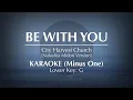 Download Lagu Be With You - City Harvest Church | Karaoke (Natashia Midori version)