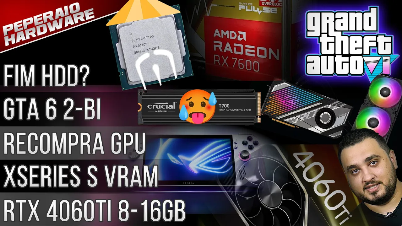 Resumão: RX 7600 8GB vazou / RTX 4060 Ti 8GB e 16GB / Recompra de GPU usada / Series S VRAM / Fim HD