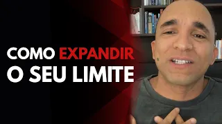 COMO EXPANDIR O SEU LIMITE | Conrado Adolpho
