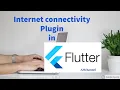 Flutter Project for Beginners simple implementation of internet connectivity plugin in flutter